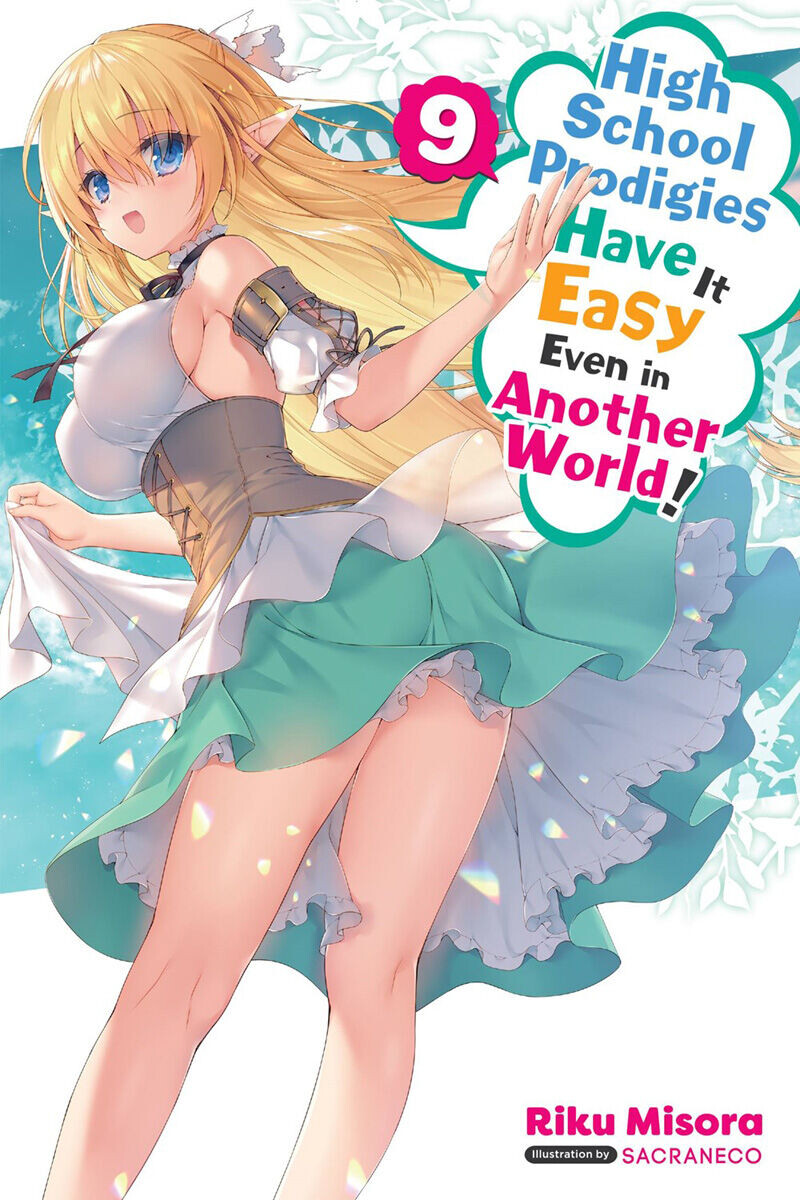 Новелла High School Prodigies Have It Easy Even in Another World! Novel Volume 9
Новелла High School Prodigies Have It Easy Even in Another World! Novel Volume 9
