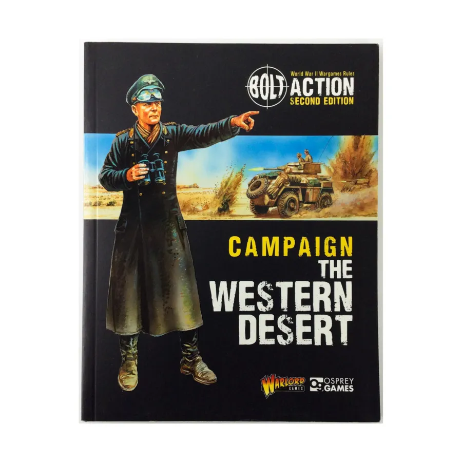 Кампания — Западная пустыня, Bolt Action - Core Rules (Osprey)
Кампания — Западная пустыня, Bolt Action - Core Rules (Osprey)