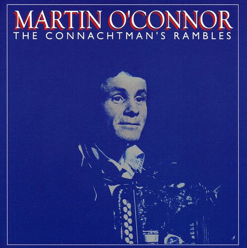CD диск O'Connor, Martin: The Connachtman's Rambles
CD диск O'Connor, Martin: The Connachtman's Rambles