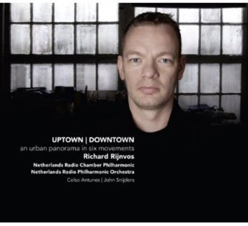 CD диск Rijnvos / Netherlands Radio Po / Antunes: Uptown Downtown: Urban Panorama in Six Movements
CD диск Rijnvos / Netherlands Radio Po / Antunes: Uptown Downtown: Urban Panorama in Six Movements
