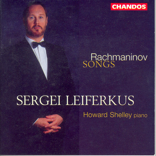 CD диск Rachmaninoff / Leiferkus / Shelley: Selected Songs
CD диск Rachmaninoff / Leiferkus / Shelley: Selected Songs