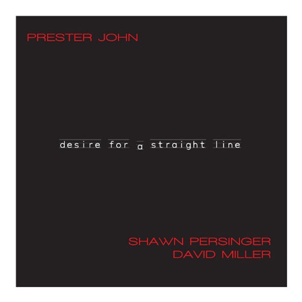 Диск CD Prester John - Desire For A Straight Line - Shawn Persinger, David Miller
Диск CD Prester John - Desire For A Straight Line - Shawn Persinger, David Miller