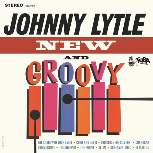 Виниловая пластинка Lytle, Johnny: New & Groovy
Виниловая пластинка Lytle, Johnny: New & Groovy