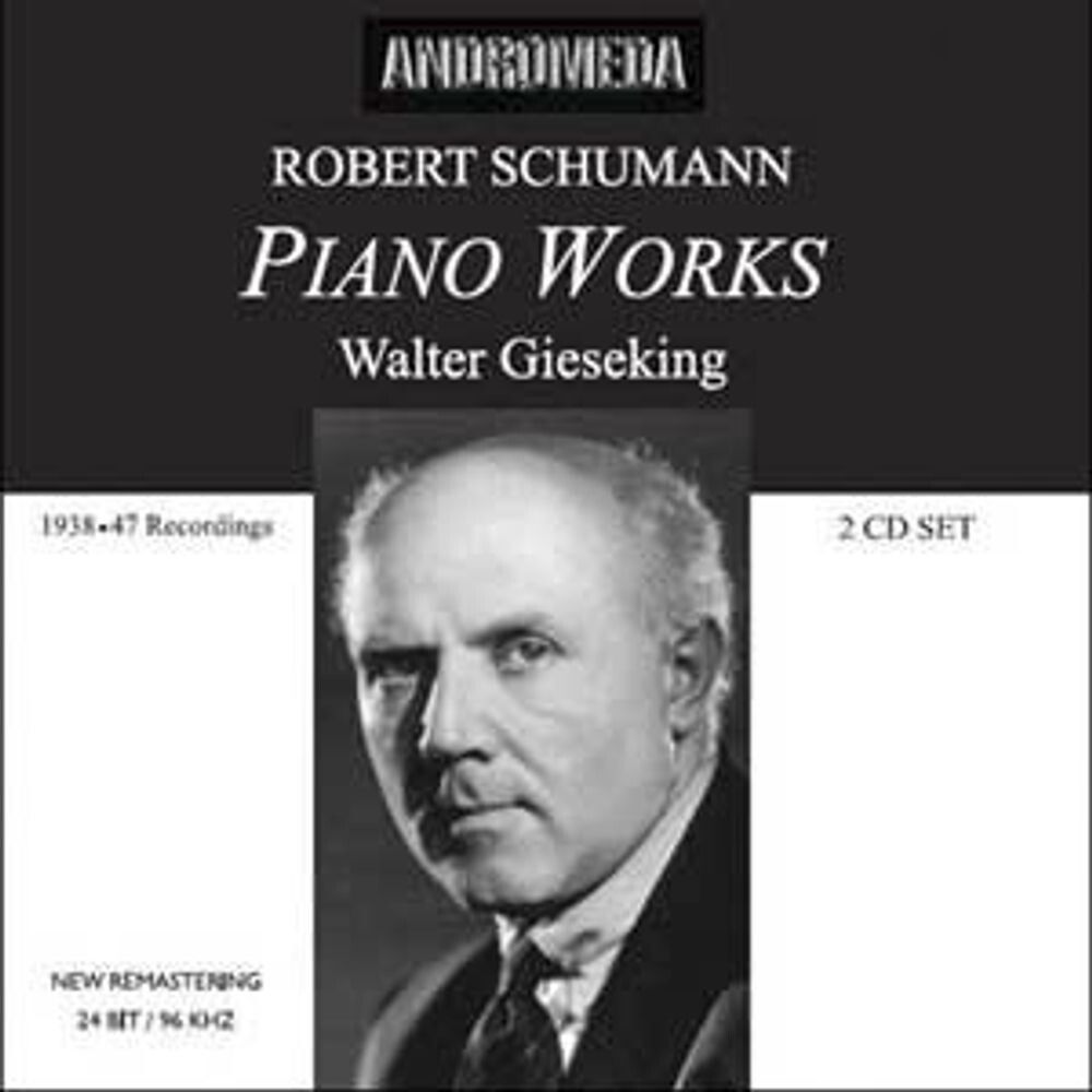 Диск CD Schumann: Piano Works - Robert Schumann, Walter Gieseking
Диск CD Schumann: Piano Works - Robert Schumann, Walter Gieseking