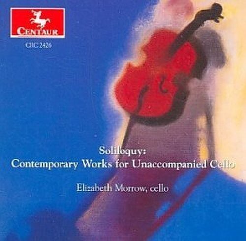 CD диск Morrow, Elizabeth / Gordon / Kessner / Chave: Soliloquy
CD диск Morrow, Elizabeth / Gordon / Kessner / Chave: Soliloquy