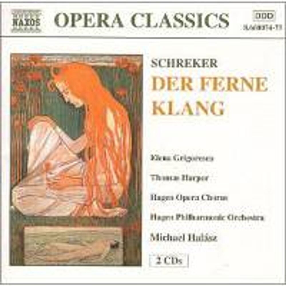 Диск CD Schreker: Der Ferne Klang - Franz Schreker, Elena Grigorescu, Thomas Harper, Michael Halász, Hagen Philharmonic Orchestra 
Диск CD Schreker: Der Ferne Klang - Franz Schreker, Elena Grigorescu, Thomas Harper, Michael Halász, Hagen Philharmonic Orchestra