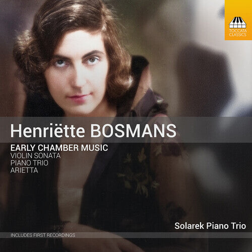 CD диск Bosmans / Solarek Piano Trio: Early Chamber Music 
CD диск Bosmans / Solarek Piano Trio: Early Chamber Music