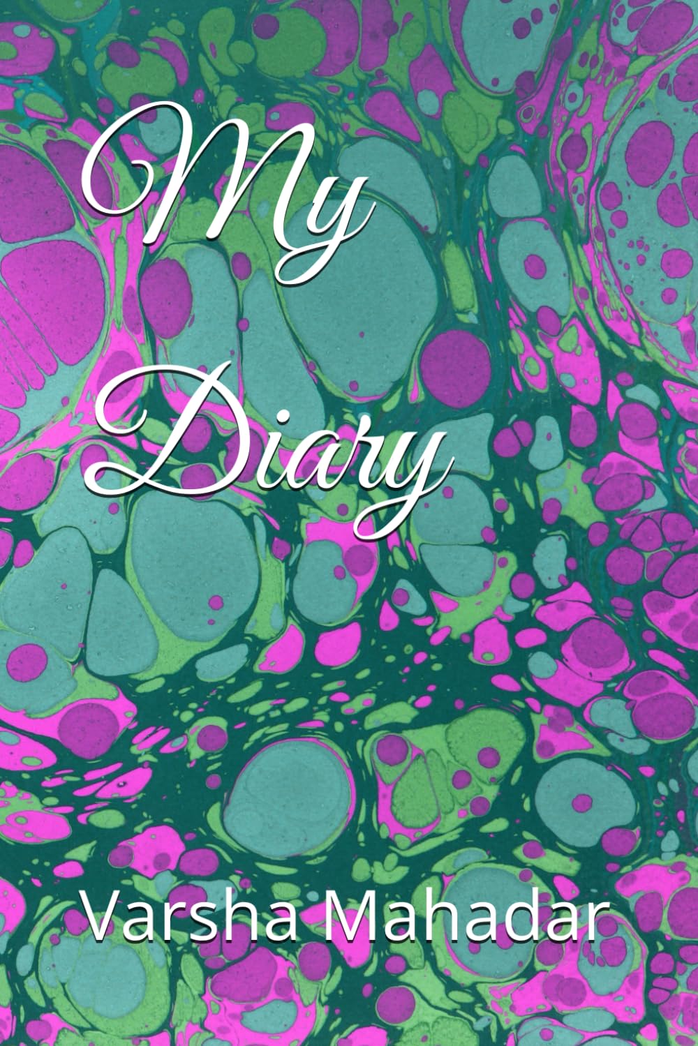 My Diary (Independently published)
My Diary (Independently published)