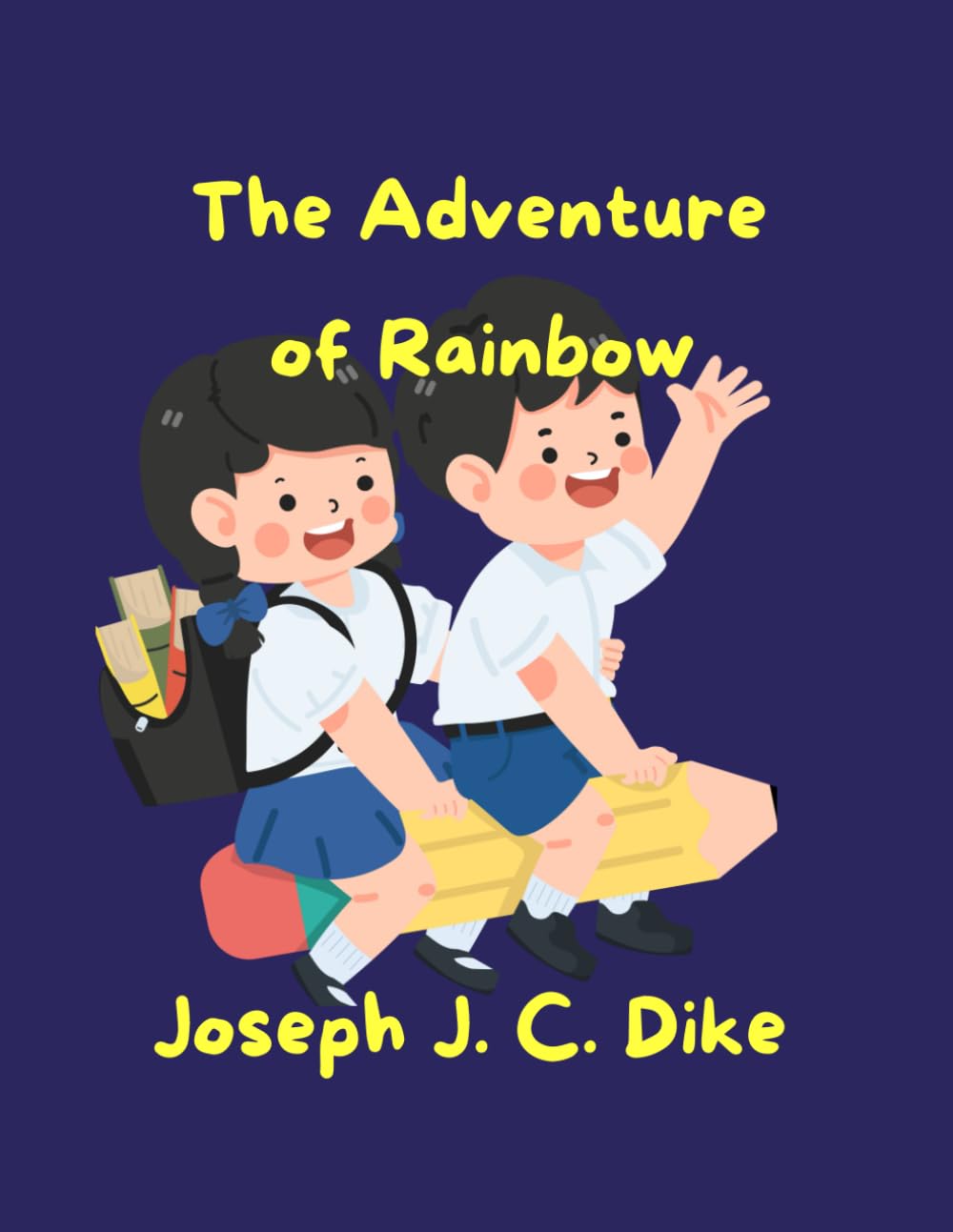 The Adventure of Rainbow (Independently published)
The Adventure of Rainbow (Independently published)