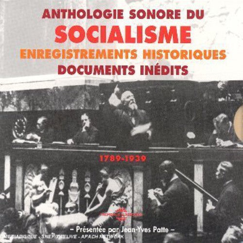 CD диск Anthologie Sonore Du Socialisme 1789-1939 / Var: Anthologie Sonore Du Socialisme 1789-1939
CD диск Anthologie Sonore Du Socialisme 1789-1939 / Var: Anthologie Sonore Du Socialisme 1789-1939