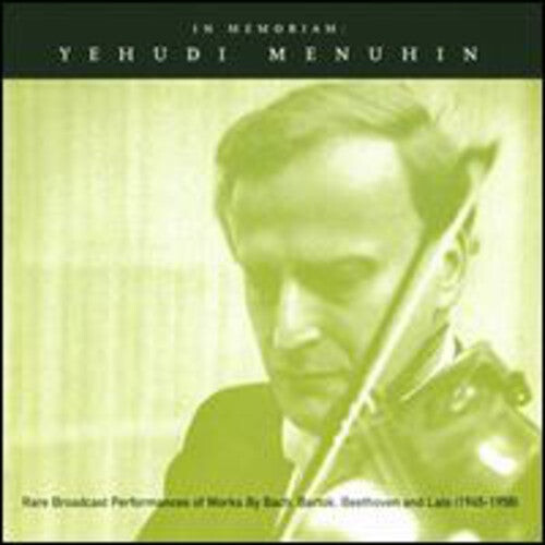 CD диск Menuhin / Bach / Bartok / Beethoven / Lalo: In Memoriam-Rare Broadcast Per
CD диск Menuhin / Bach / Bartok / Beethoven / Lalo: In Memoriam-Rare Broadcast Per