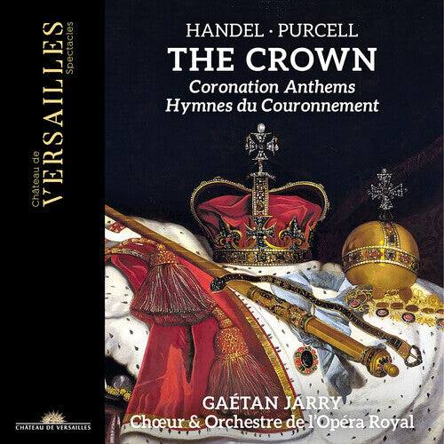 CD диск Handel / Purcell / Choeur De L'Opera Royal: Handel & Purcell: The Crown - Coronation Anthems
CD диск Handel / Purcell / Choeur De L'Opera Royal: Handel & Purcell: The Crown - Coronation Anthems