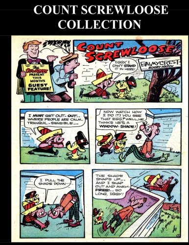 Count Screwloose Collection: Collection of the Count Screwloose Stories From The Golden Age Comics The Kilroys (CreateSpace Independent Publishing Platform)
Count Screwloose Collection: Collection of the Count Screwloose Stories From The Golden Age Comics The Kilroys (CreateSpace Independent Publishing Platform)