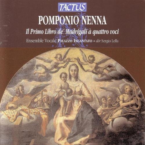 CD диск Nenna / Lella / Palazzo Incantato Ensemble: First Book of Madrigals
CD диск Nenna / Lella / Palazzo Incantato Ensemble: First Book of Madrigals