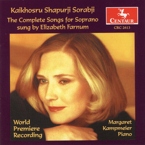 CD диск Sorabji / Farnum / Kampmeier: Complete Songs for Soprano 
CD диск Sorabji / Farnum / Kampmeier: Complete Songs for Soprano