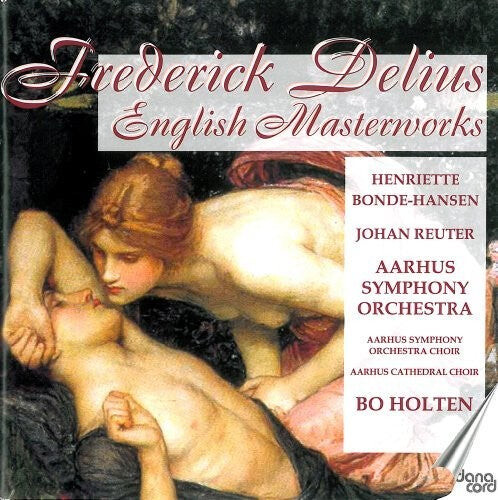 CD диск Delius / Aarhus Sym Orch / Reuter / Holten: English Masterworks
CD диск Delius / Aarhus Sym Orch / Reuter / Holten: English Masterworks
