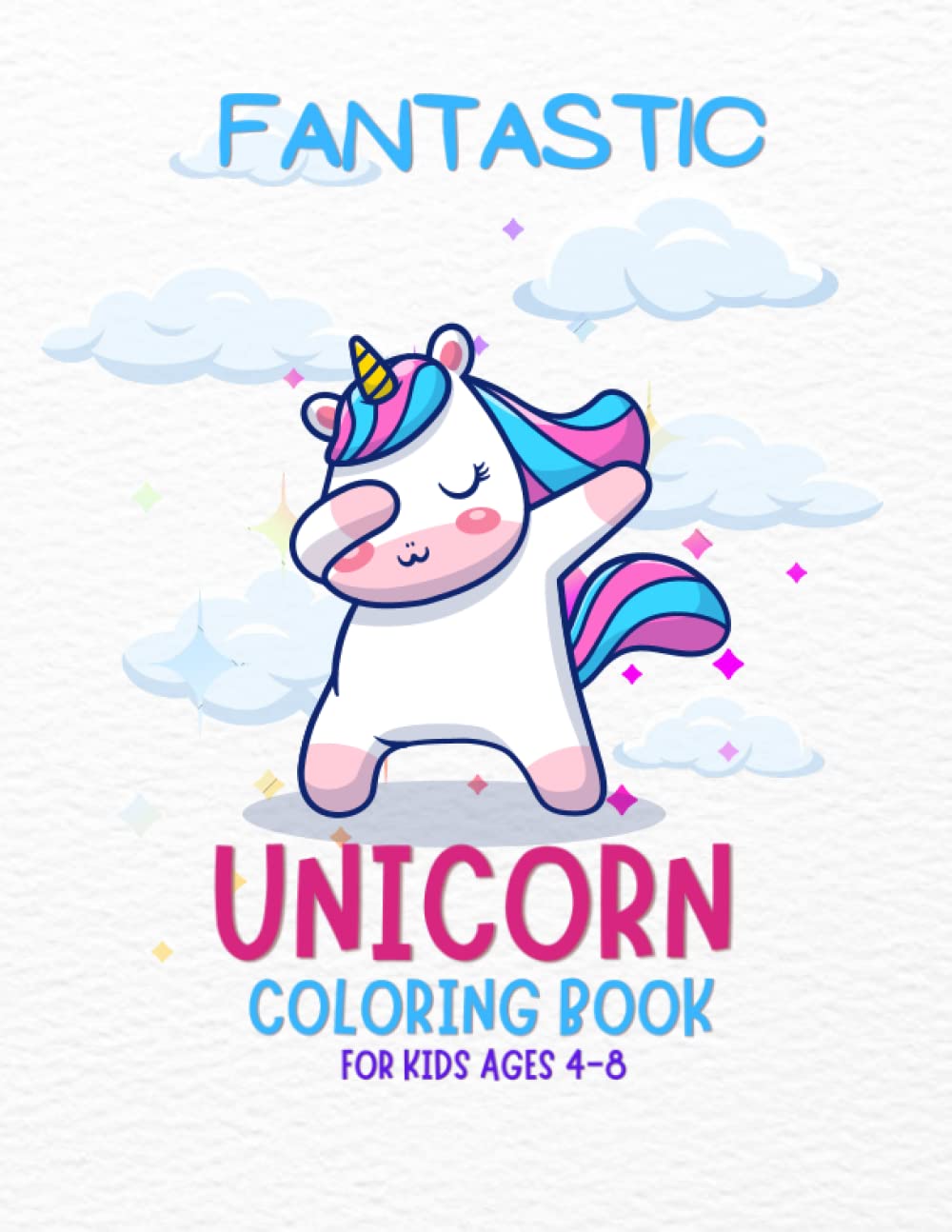 Unicorn coloring books for kids (Independently published)
Unicorn coloring books for kids (Independently published)