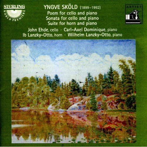 CD диск Skold / Ehde / Dominique / Lanzky-Otto: Poem for Cello & Piano / Sonata for Cello / Suite
CD диск Skold / Ehde / Dominique / Lanzky-Otto: Poem for Cello & Piano / Sonata for Cello / Suite