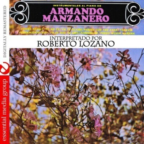 CD диск Lozano, Roberto: Instrumentales Al Piano de Armando Manzanero 
CD диск Lozano, Roberto: Instrumentales Al Piano de Armando Manzanero