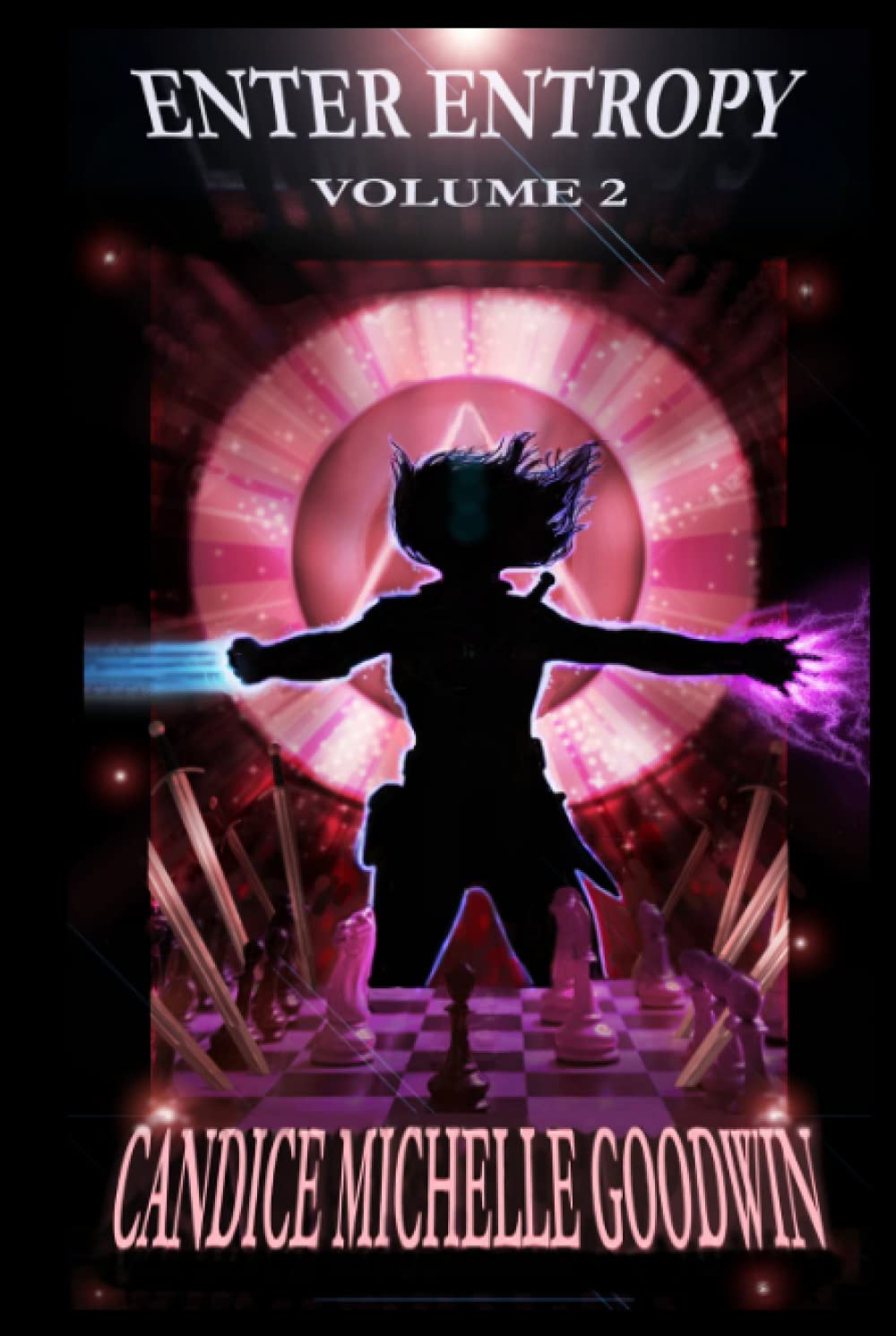 Enter Entropy: Volume 2 (Independently published)
Enter Entropy: Volume 2 (Independently published)