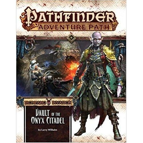 Книга Pathfinder Rpg: Vault Of The Onyx Citadel (Ironfang Invasion 6 Of 6) Adventure Path #120
Книга Pathfinder Rpg: Vault Of The Onyx Citadel (Ironfang Invasion 6 Of 6) Adventure Path #120