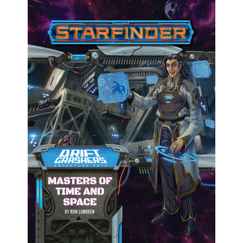 Ролевая игра Paizo Publishing Starfinder RPG: Adventure Path - Masters of Time & Space (Drift Crashers 3 of 3)
Ролевая игра Paizo Publishing Starfinder RPG: Adventure Path - Masters of Time & Space (Drift Crashers 3 of 3)