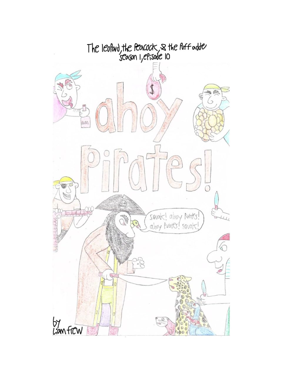 Ahoy pirates: Season 1, episode 10 (Independently published)
Ahoy pirates: Season 1, episode 10 (Independently published)