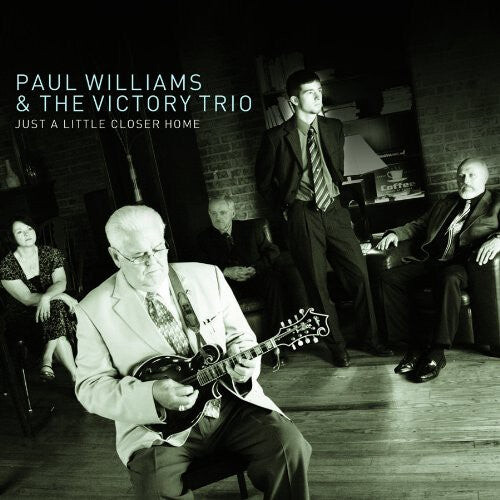 CD диск Williams, Paul & Victory Trio: Just a Little Closer Home
CD диск Williams, Paul & Victory Trio: Just a Little Closer Home