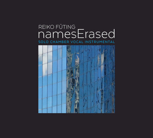 CD диск Futing / Broome / Cuckson / Fueting / Kang / Lamb: Names Erased
CD диск Futing / Broome / Cuckson / Fueting / Kang / Lamb: Names Erased