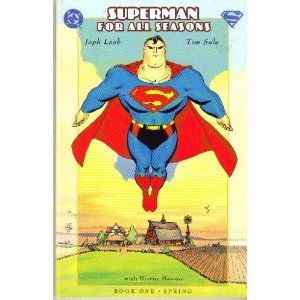 Superman for All Seasons Book One Spring (DC Comics)
Superman for All Seasons Book One Spring (DC Comics)