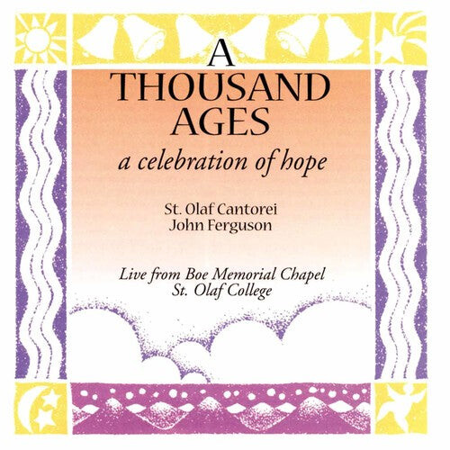 CD диск St. Olaf Cantorei & Ferguson, John Conductor: A Thousand Ages: A Celebration of Hope
CD диск St. Olaf Cantorei & Ferguson, John Conductor: A Thousand Ages: A Celebration of Hope