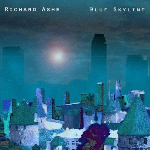 CD диск Ashe, Richard: Blue Skyline
CD диск Ashe, Richard: Blue Skyline