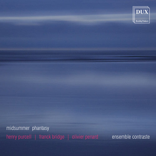 CD диск Purcell / Bridge / Penard / Ens Contraste: Midsummer Phantasy
CD диск Purcell / Bridge / Penard / Ens Contraste: Midsummer Phantasy