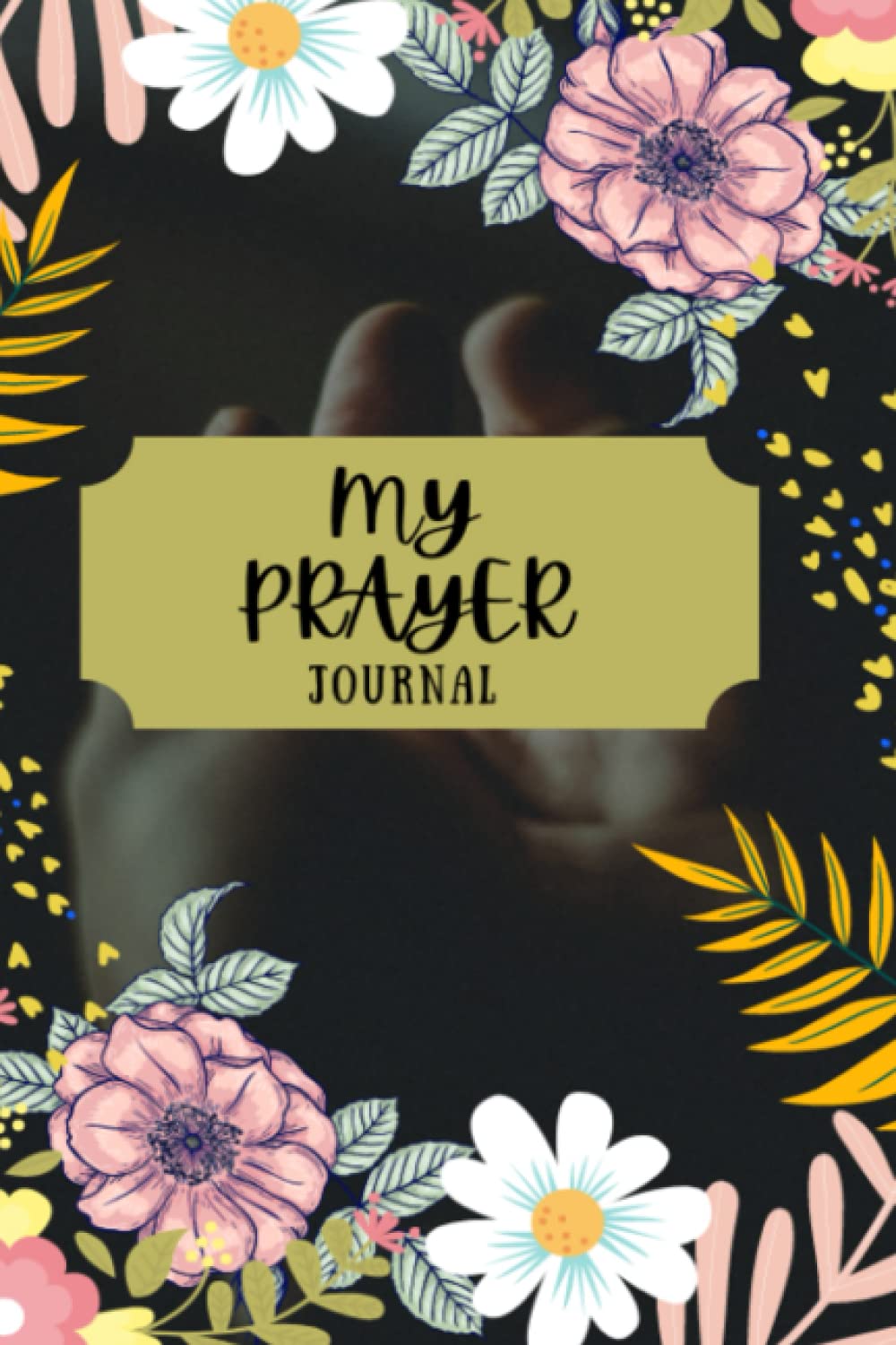 My Prayer: Journal (Independently published)
My Prayer: Journal (Independently published)