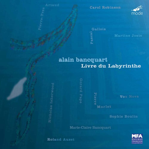 CD диск Bancquart / Gallois / Artaud / Robinson / Voxnava: Livre Du Labyrinthe
CD диск Bancquart / Gallois / Artaud / Robinson / Voxnava: Livre Du Labyrinthe