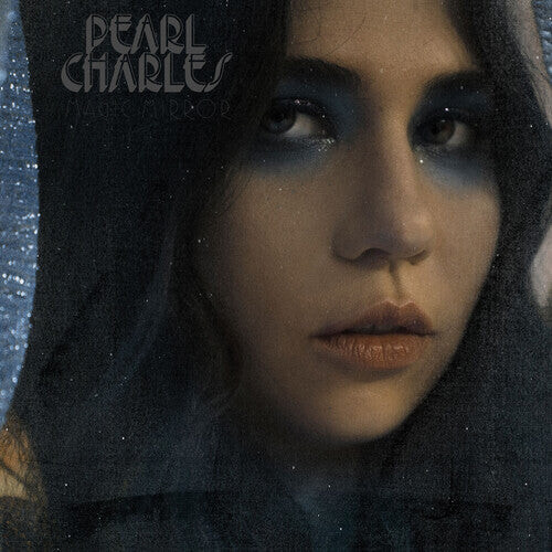 Виниловая пластинка Charles, Pearl: Magic Mirror (Blue Vinyl)
Виниловая пластинка Charles, Pearl: Magic Mirror (Blue Vinyl)
