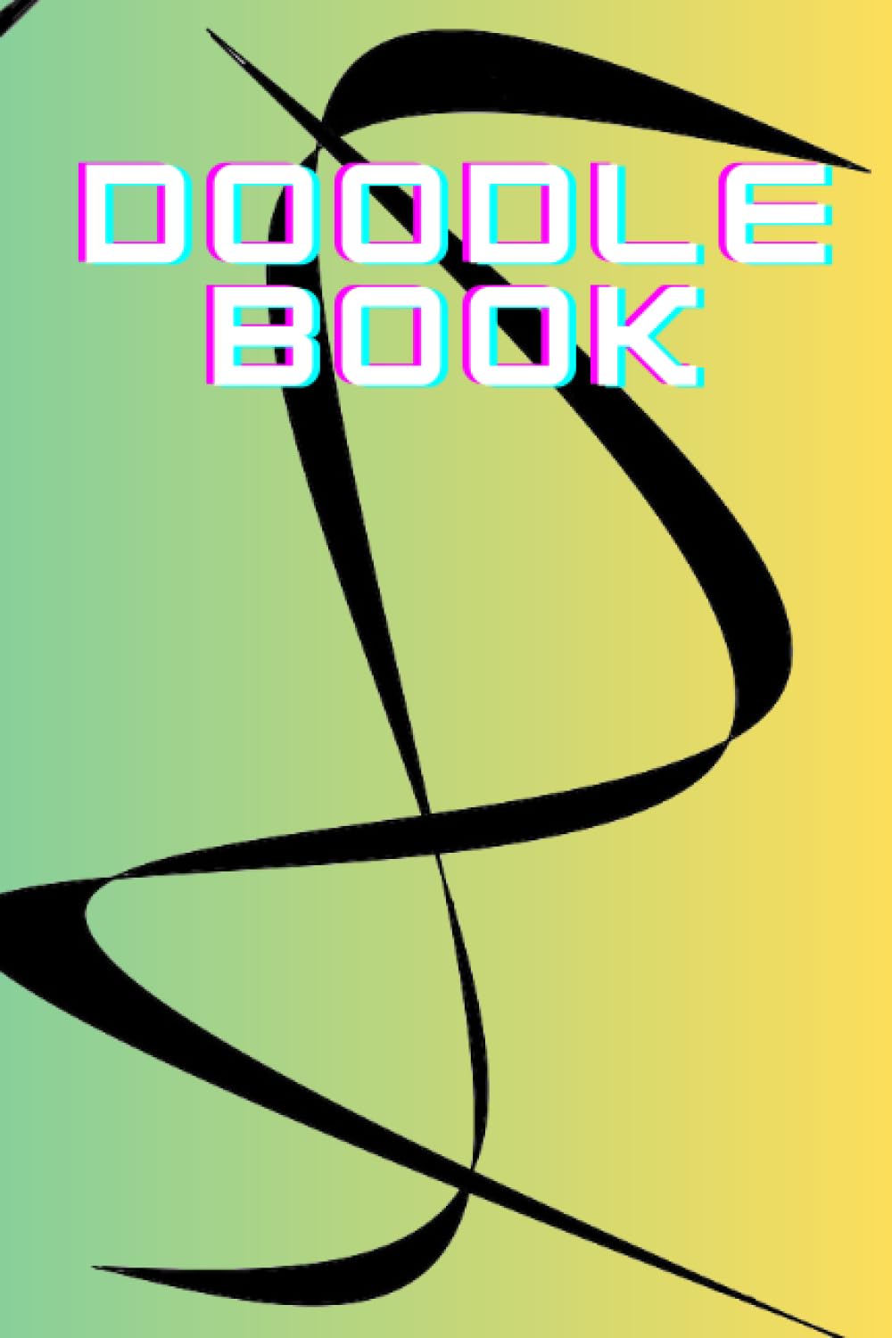 Doodle Book: BlueGreenYellow Gradient Black Ribbon Blank Page Doodle Book (Independently published)
Doodle Book: BlueGreenYellow Gradient Black Ribbon Blank Page Doodle Book (Independently published)