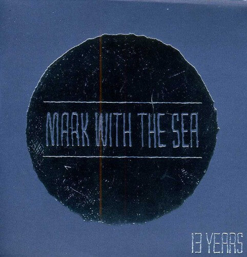 CD диск Mark with the Sea: 13 Years
CD диск Mark with the Sea: 13 Years