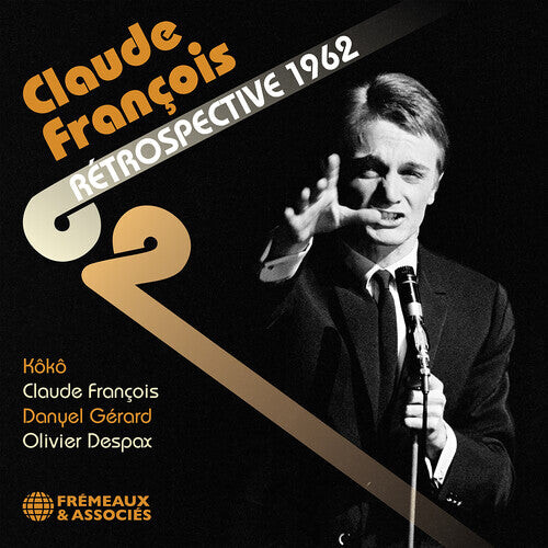 CD диск Francois, Claude / Gerard, Danyel: Retrospective 1962
CD диск Francois, Claude / Gerard, Danyel: Retrospective 1962