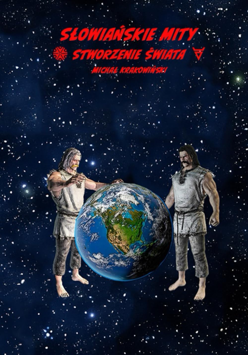 SŁOWIAŃSKIE MITY: STWORZENIE ŚWIATA (Polish Edition) (Independently published)
SŁOWIAŃSKIE MITY: STWORZENIE ŚWIATA (Polish Edition) (Independently published)