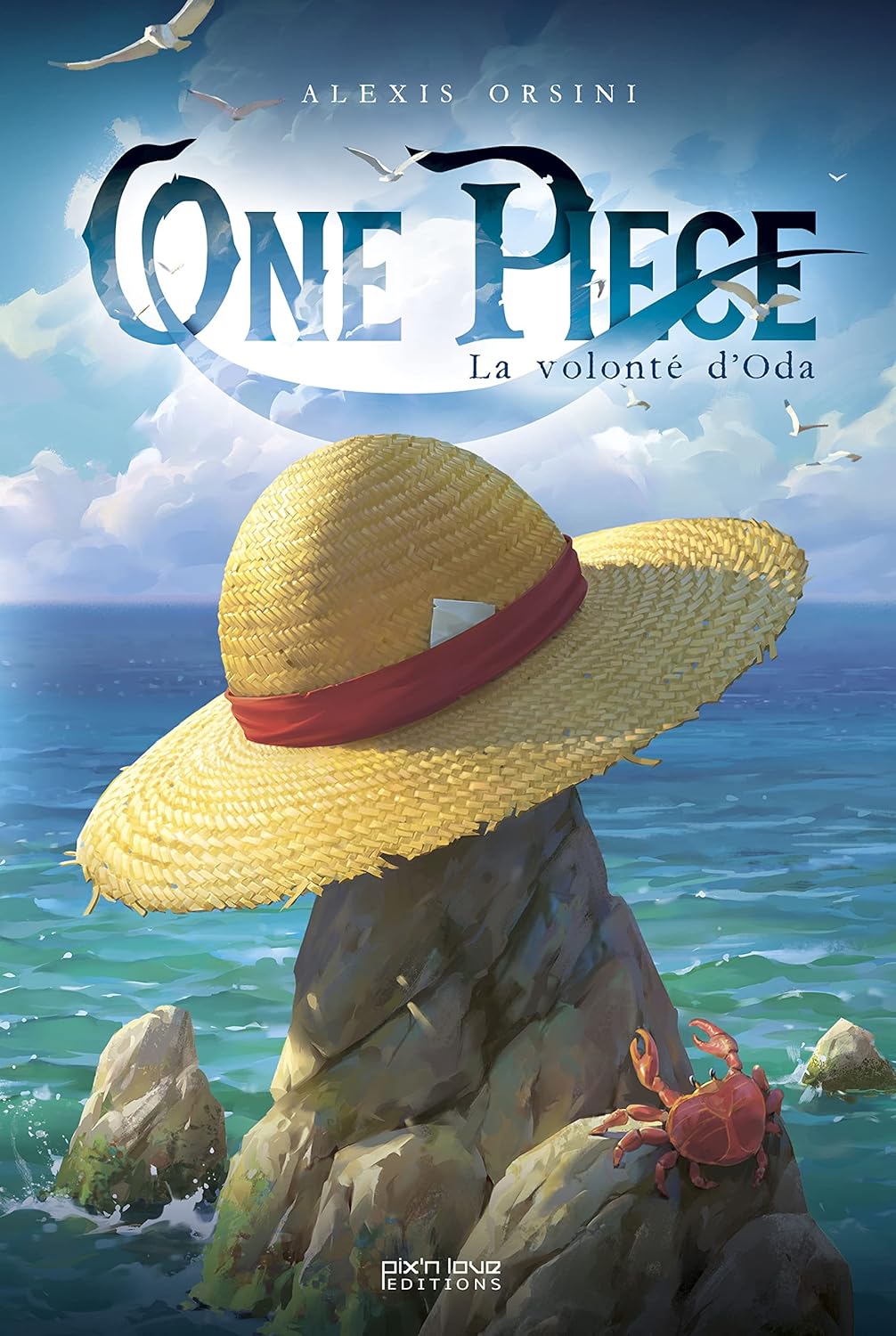 One Piece - La Volonté d'Oda (PIX N LOVE)
One Piece - La Volonté d'Oda (PIX N LOVE)