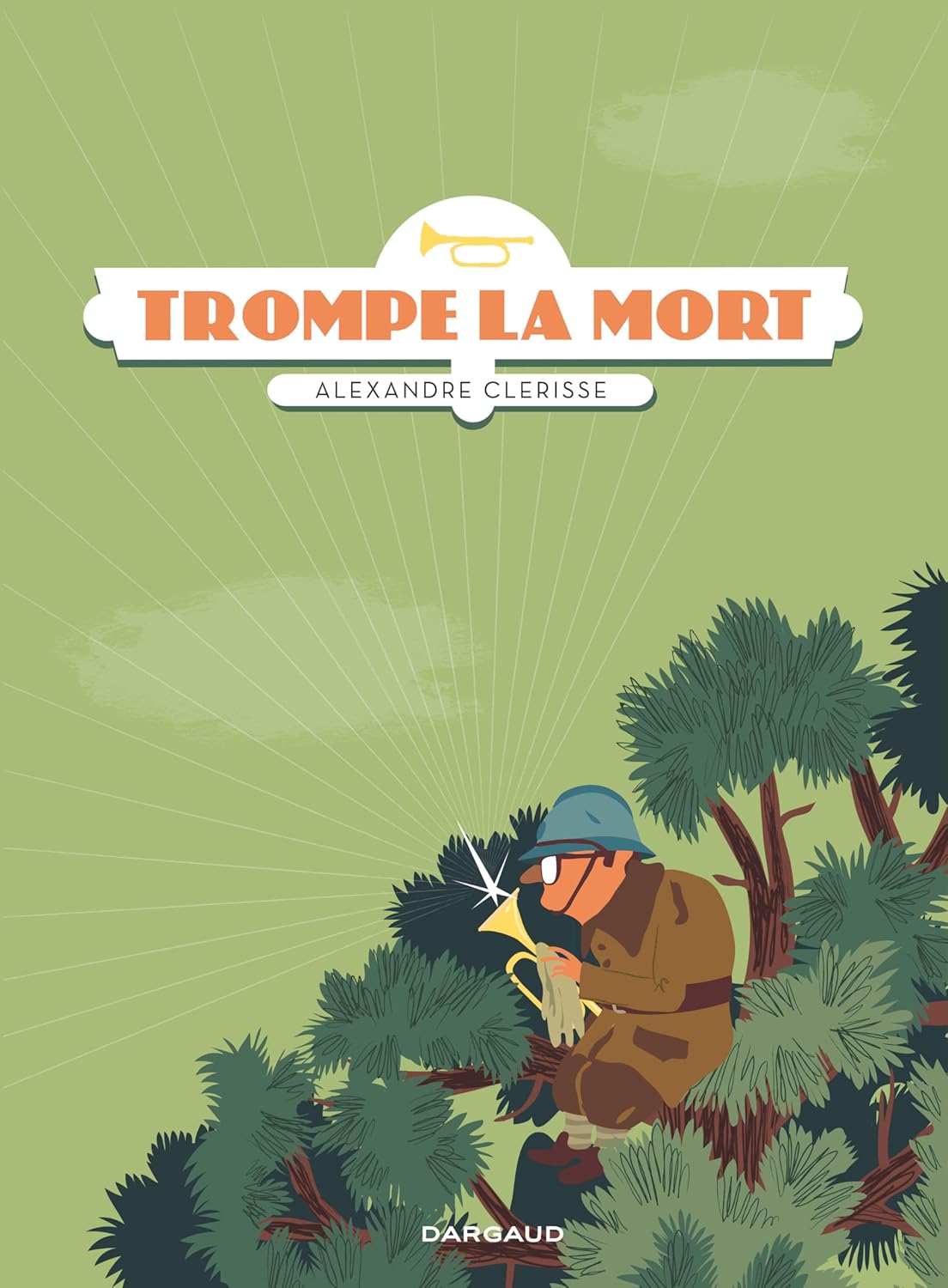 Trompe la mort (DARGAUD)
Trompe la mort (DARGAUD)