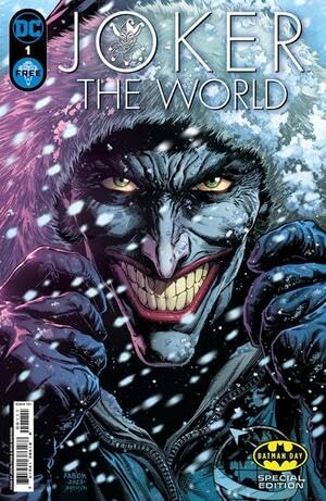 Joker: The World - Batman Day 2024 Special No. 1 Release Date September 18, 2024 (DC Comics, Inc)
Joker: The World - Batman Day 2024 Special No. 1 Release Date September 18, 2024 (DC Comics, Inc)