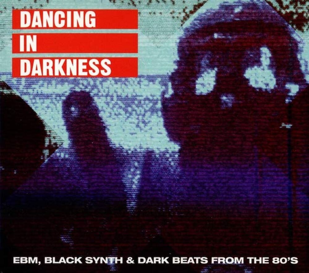 Диск CD Dancing In Darkness: EBM, Black Synth & Dark Beats From The 80's - Various Artists
Диск CD Dancing In Darkness: EBM, Black Synth & Dark Beats From The 80's - Various Artists