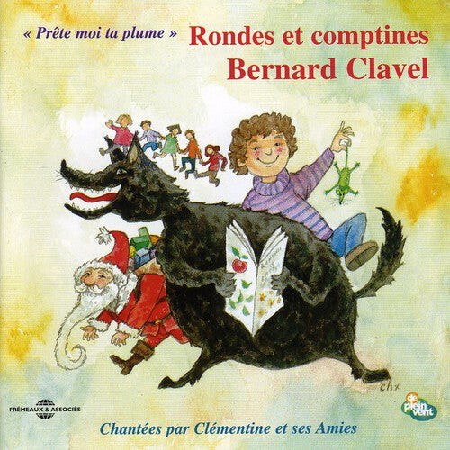 CD диск Clavel, Bernard: Rondes Et Comptines
CD диск Clavel, Bernard: Rondes Et Comptines