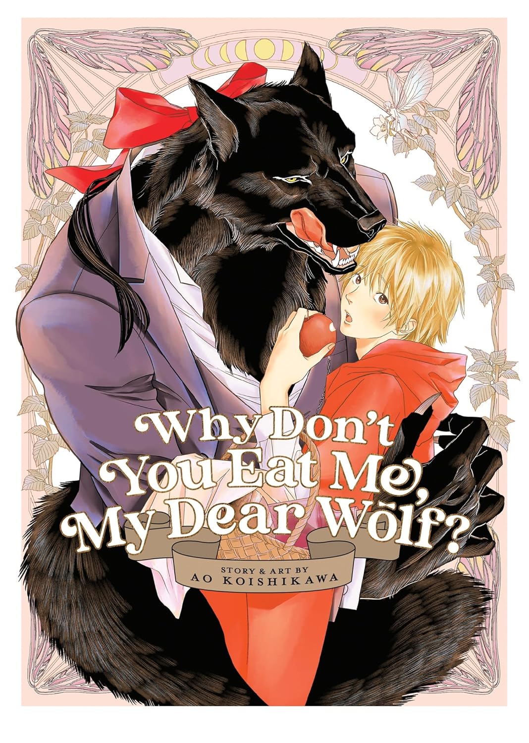 Why Don't You Eat Me, My Dear Wolf
Why Don't You Eat Me, My Dear Wolf