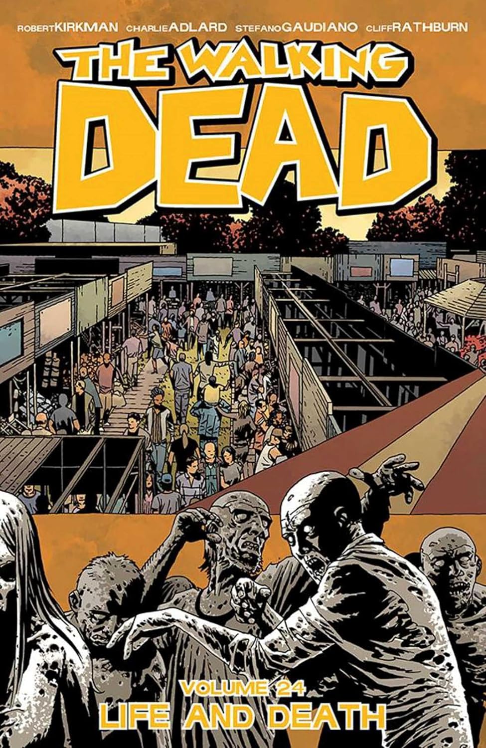 The Walking Dead Volume 24: Life and Death (Image Comics)
The Walking Dead Volume 24: Life and Death (Image Comics)