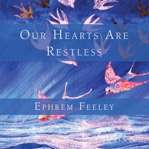 CD диск Feeley, Ephrem: Our Hearts Are Restless
CD диск Feeley, Ephrem: Our Hearts Are Restless