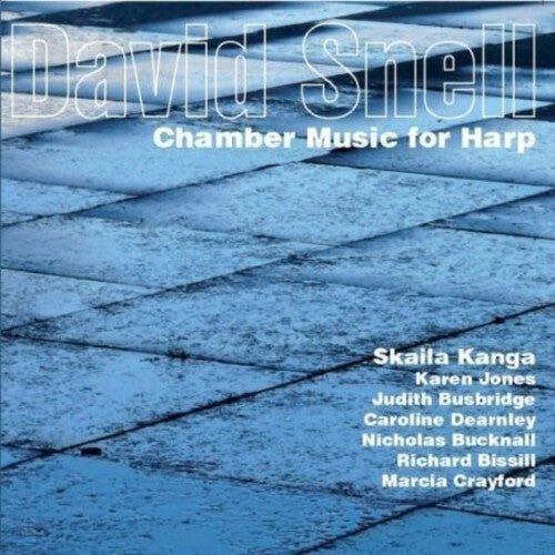 CD диск Snell / Kanga: Chamber Music for Harp
CD диск Snell / Kanga: Chamber Music for Harp