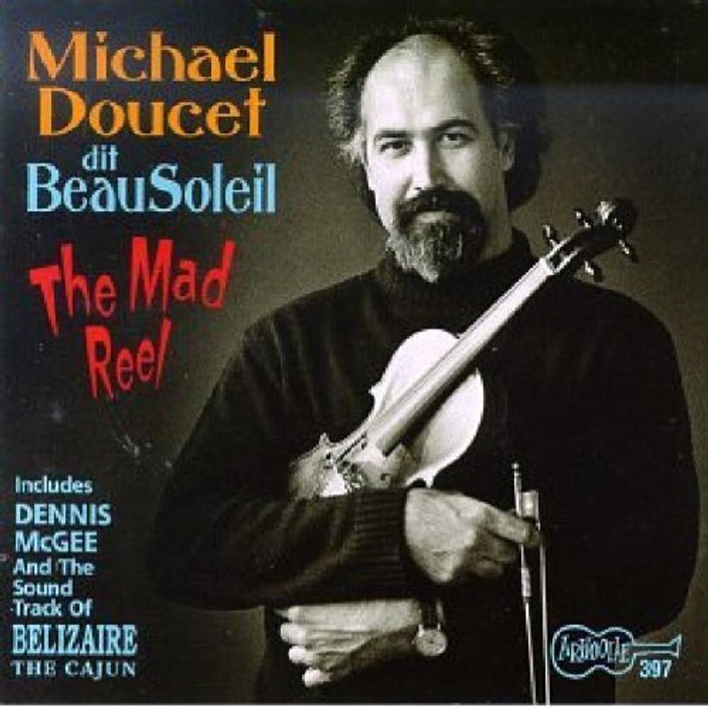 Диск CD The Mad Reel - Michael Doucet, BeauSoleil
Диск CD The Mad Reel - Michael Doucet, BeauSoleil
